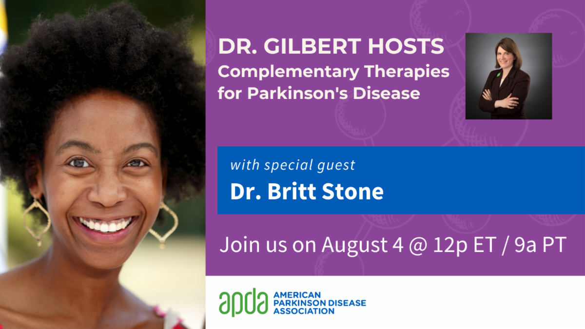 Dr Gilbert Hosts Complementary Therapies For Pd Apda Webinar On August 4 9am Pt Stanford Pd 6332