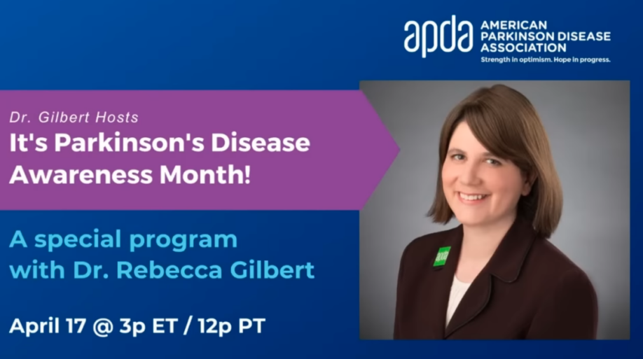 Dr. Gilbert Hosts It’s Parkinson’s Disease Awareness Month
