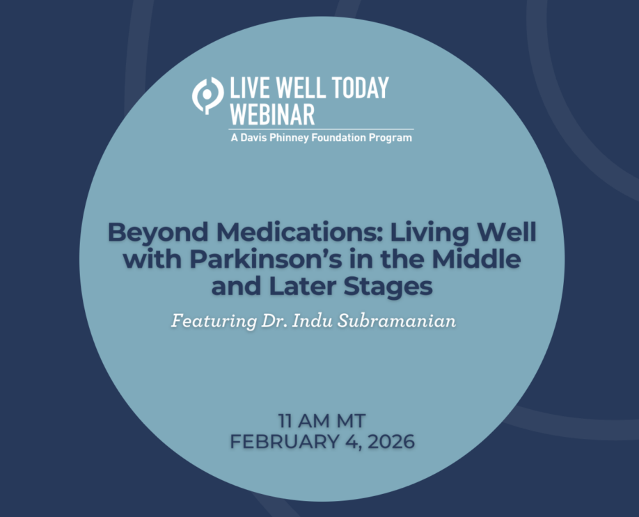 Beyond Medications: Living Well with Parkinson's in the Middle and Later Stages