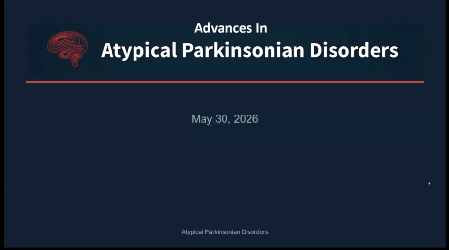 Atypical Parkinsonian Disorders: Outreach, Access, and Education Webinar Screen